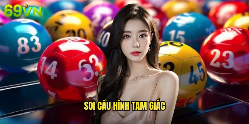 Soi Cầu Hình Tam Giác 69vn Phương Pháp Dự Đoán Độc Đáo & Chính Xác 3 Soi Cầu Hình Tam Giác